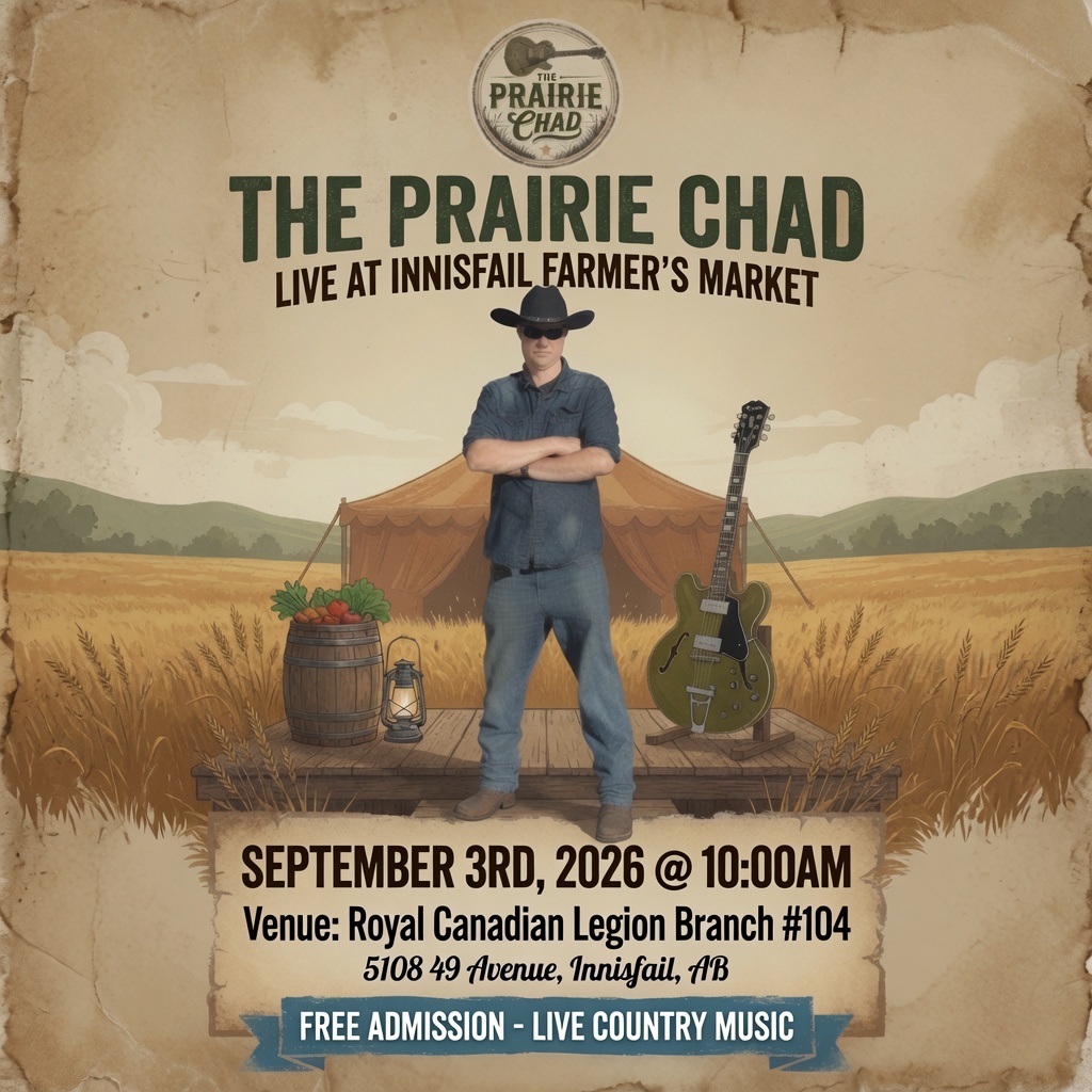 Official poster for The Prairie Chad at Innisfail Farmer's Market