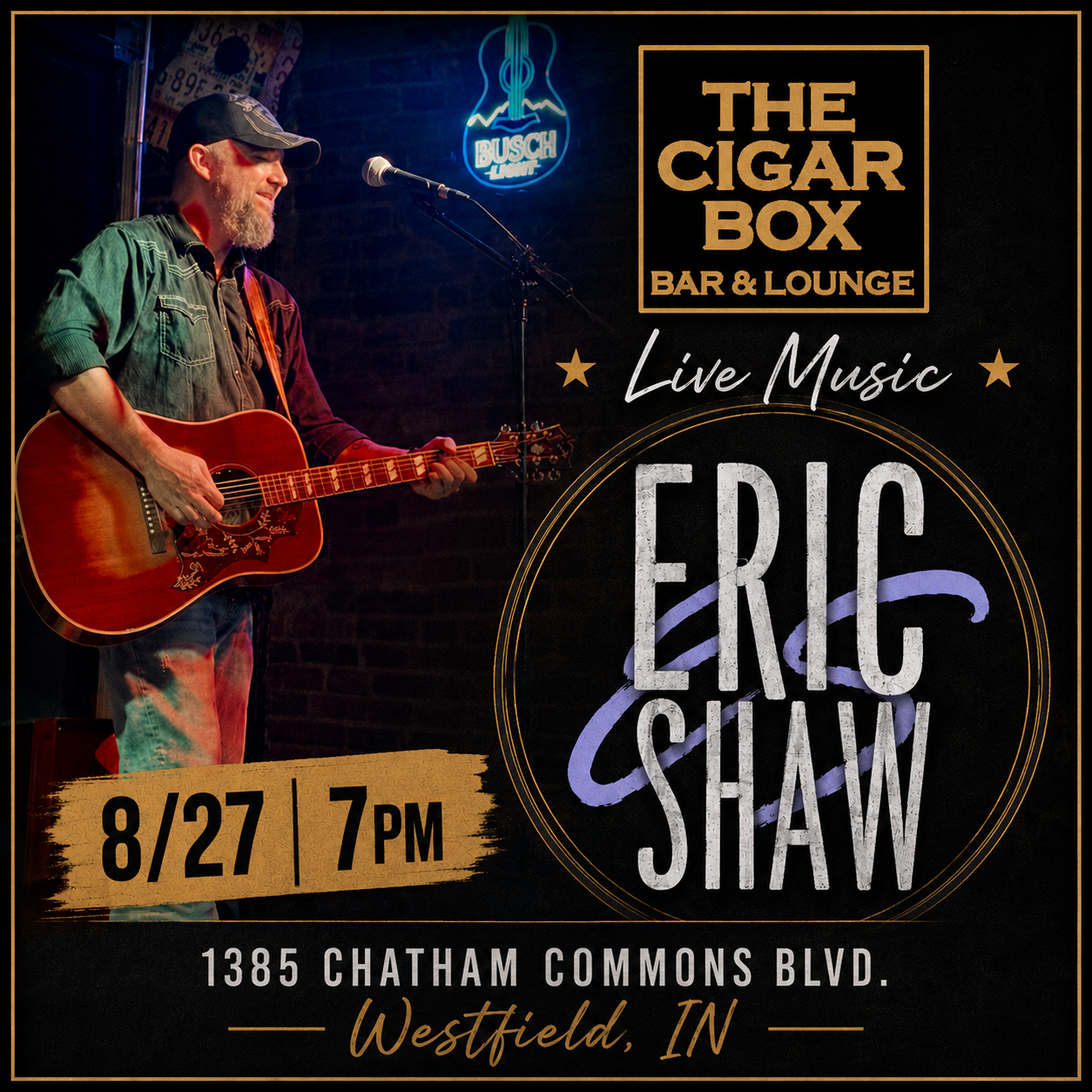 Official poster for Eric Shaw at The Cigar Box Bar & Lounge